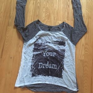 Follow your dream long sleeved shirt